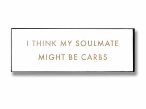 Carbs Soulmate Gold Foil Plaque