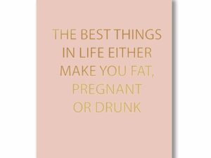 The Best Things In Life Gold Foil Plaque - Image 1