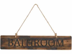 Bathroom Rustic Wooden Message Plaque