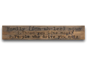 Family Rustic Wooden Message Plaque