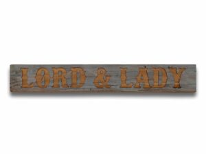 Lord & Lady Grey Wash Wooden Message Plaque