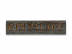 Gin Palace Grey Wash Wooden Message Plaque - Image 1